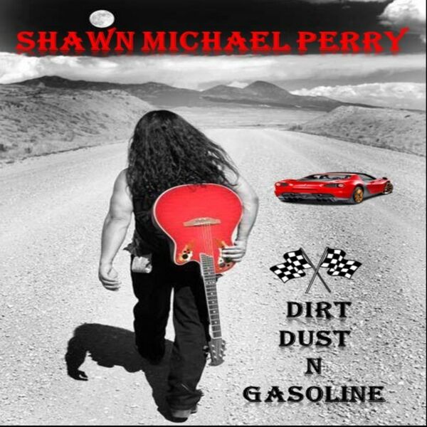 Cover art for Dirt Dust 'n' Gasoline